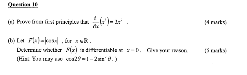 Solved Question 10 (a) Prove from first principles)-3 (a) | Chegg.com