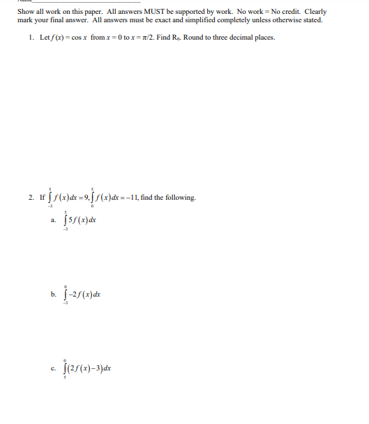 Solved Show all work on this paper. All answers MUST be | Chegg.com