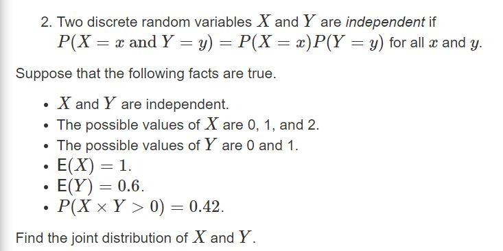 Solved 2 Two Discrete Random Variables X And Y Are Indep Chegg Com