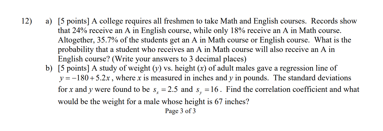 Solved 12) a) [5 points] A college requires all freshmen to | Chegg.com