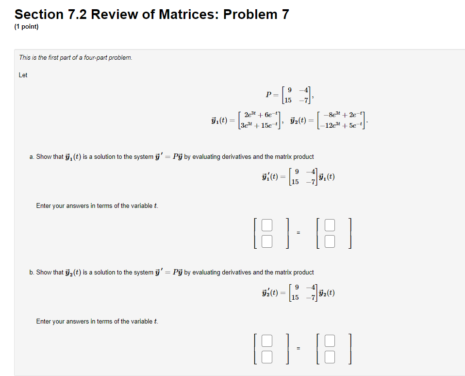 Solved Section 7.2 Review of Matrices: Problem 7 7 (1 point) | Chegg.com
