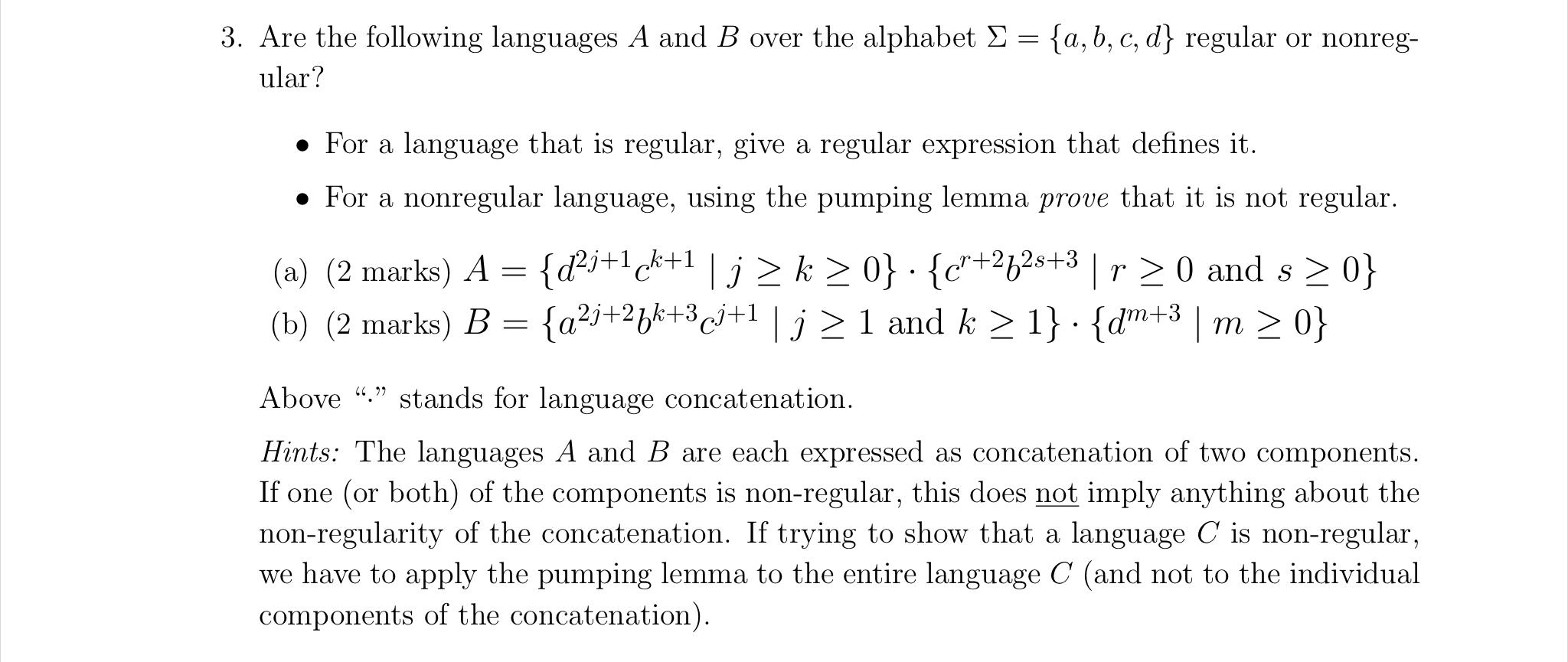 Solved Are The Following Languages A And B Over The Alphabet | Chegg.com