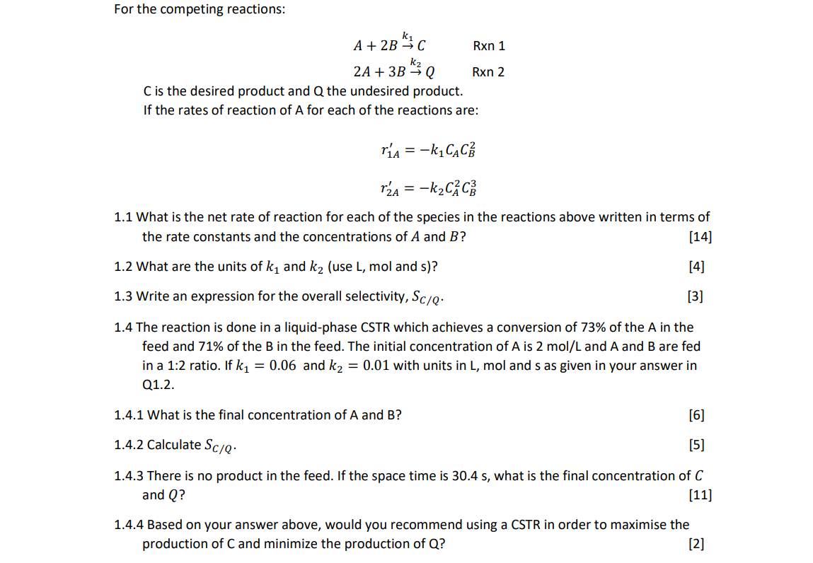 Solved For the competing reactions: A+2B→k1C2A+3B→k2Q Rxn 1 | Chegg.com