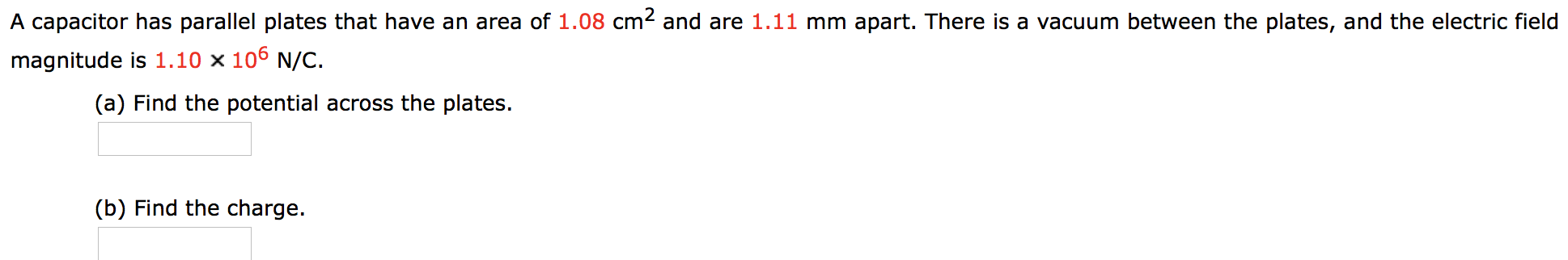 Solved A capacitor has parallel plates that have an area of | Chegg.com