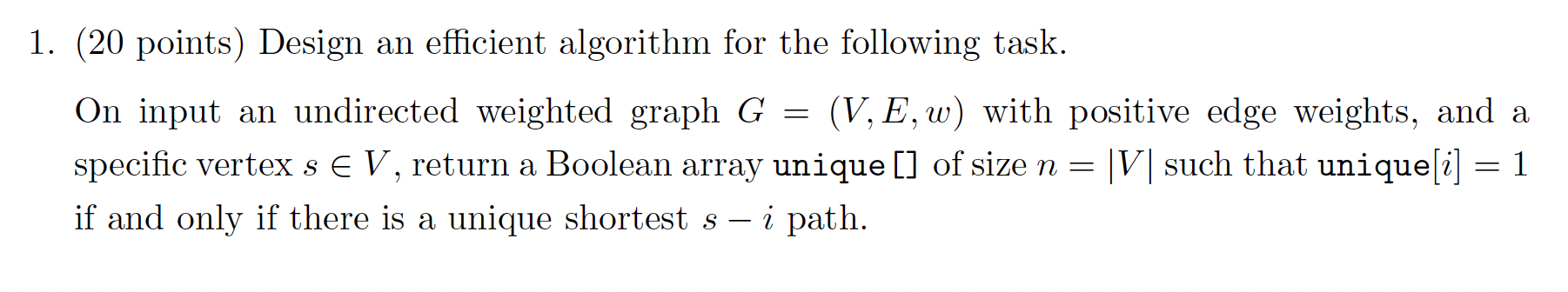 Solved = 2 1. (20 points) Design an efficient algorithm for | Chegg.com