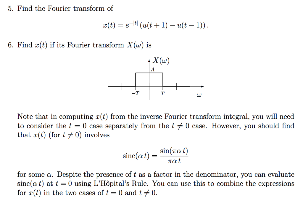 Solved 5. Find the Fourier transform of 2(t) = e-Iti (u(t + | Chegg.com