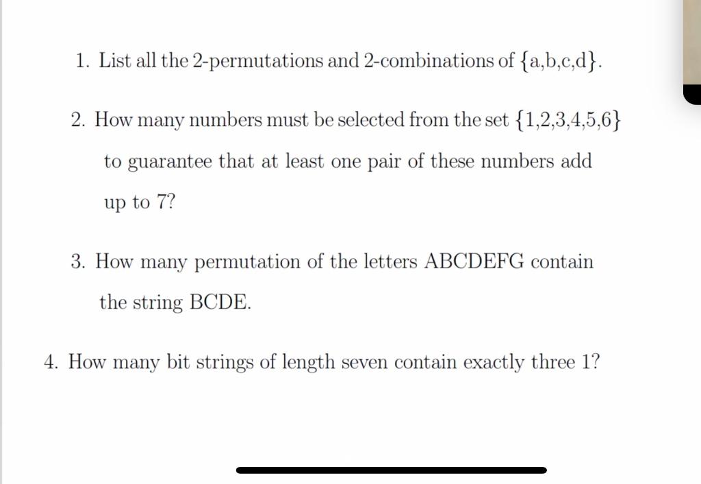 Solved 1. List all the 2-permutations and 2-combinations of | Chegg.com