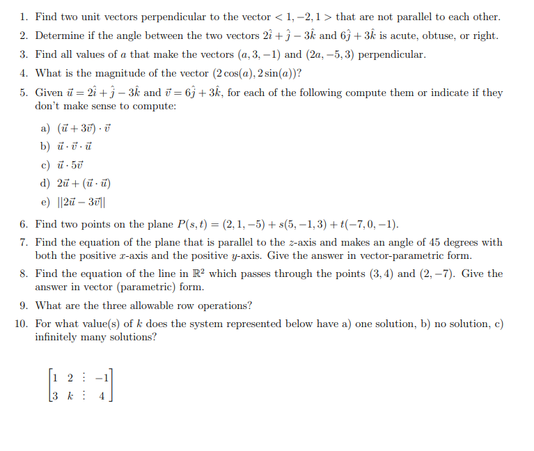 Solved 1. Find Two Unit Vectors Perpendicular To The Vector | Chegg.com