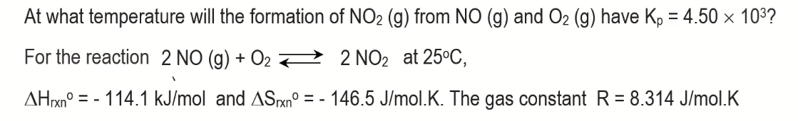 Solved At what temperature will the formation of NO2 (g) | Chegg.com