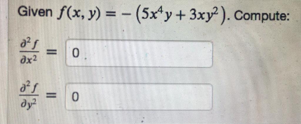 Solved Given F X Y 5x4 Y 3xy Compute 0 191