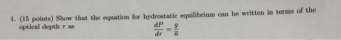 Solved 1. (15 points) Show that the equation for hydrostatic | Chegg.com