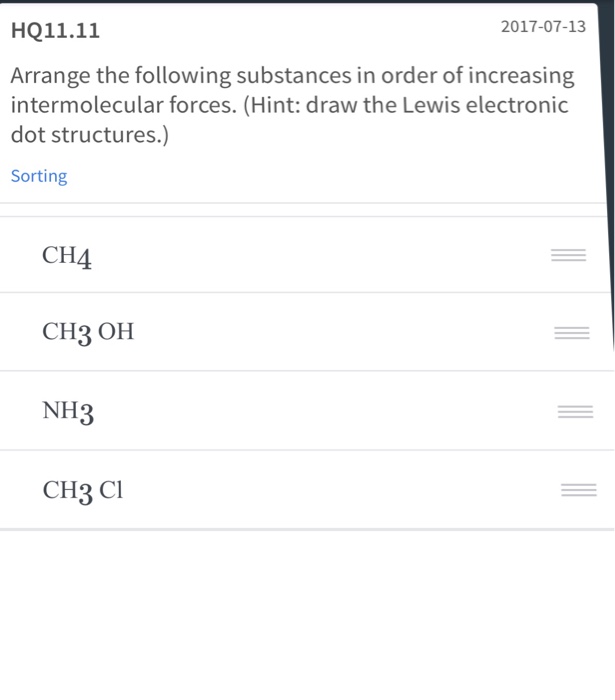 Solved Arrange The Following Substances In Order Of 8723