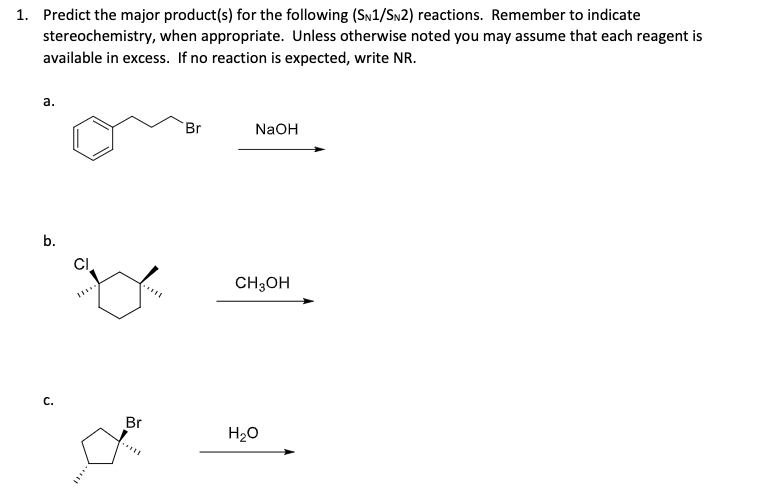 Solved 1. Predict the major product(s) for the following | Chegg.com