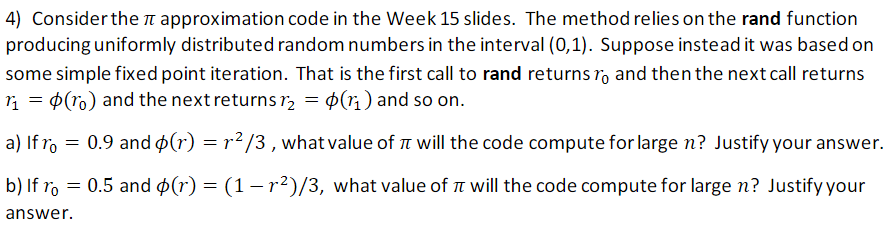 Solved Approximation code: function [pi] = | Chegg.com