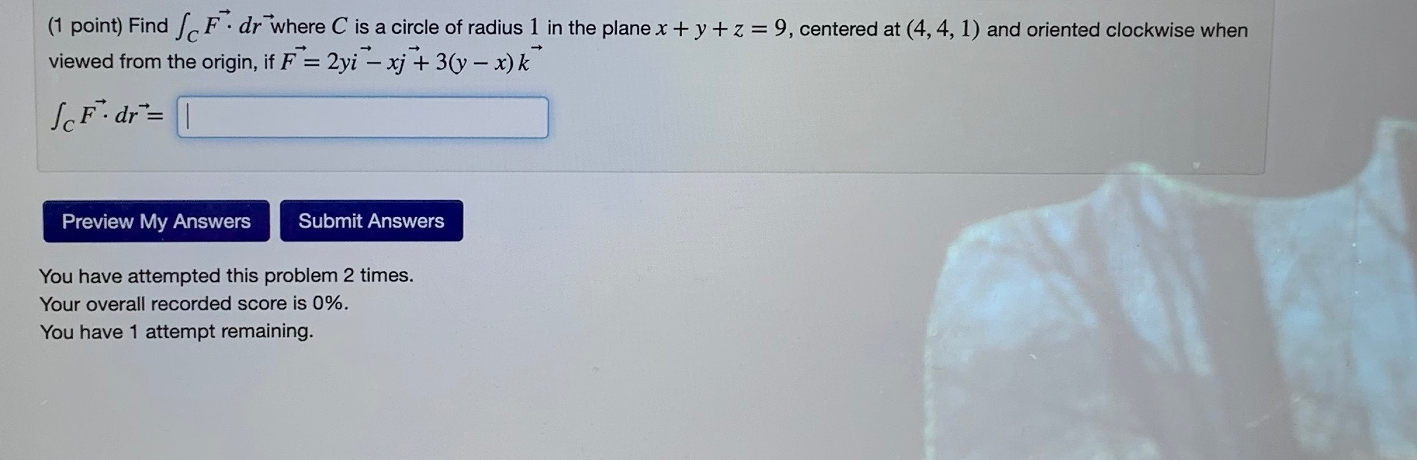 Solved (1 point) Find ScF. dr where C is a circle of radius | Chegg.com