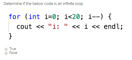 Solved Determine if the below code is an infinite loop for | Chegg.com