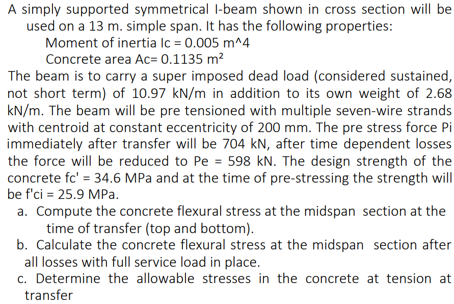 Solved A Simply Supported Symmetrical I-beam Shown In Cross | Chegg.com