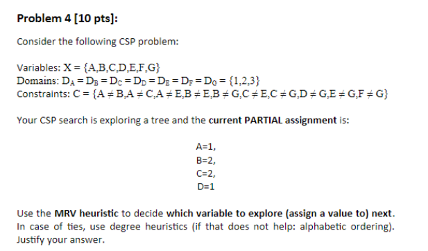 Solved Consider the following CSP problem:Variables: | Chegg.com
