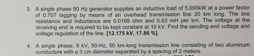 Solved 3. A single phase 50 Hz generator supplies an | Chegg.com