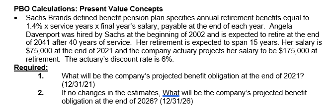 Solved PBO Calculations: Present Value Concepts Sachs Brands | Chegg.com