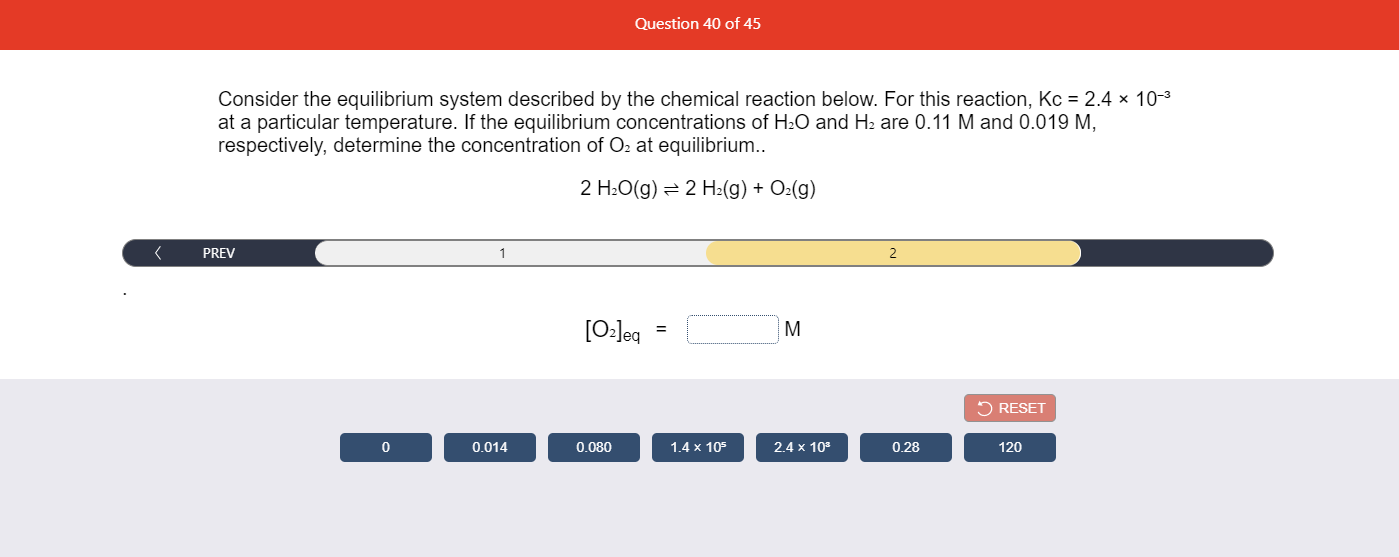 Solved Question 40 Of 45 Consider The Equilibrium System Chegg Com
