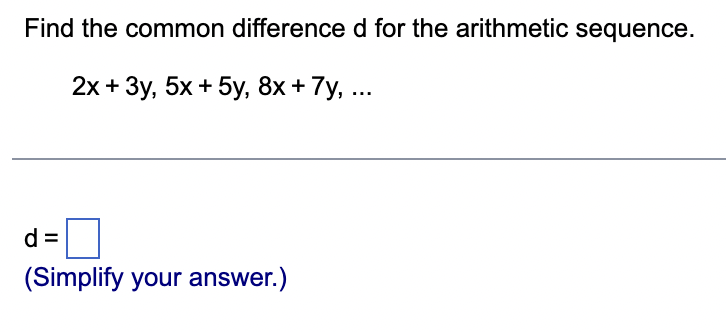 Solved Find the common difference d for the arithmetic | Chegg.com