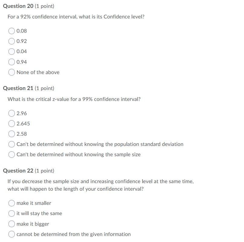 Solved Question 20 (1 point) For a 92% confidence interval, | Chegg.com