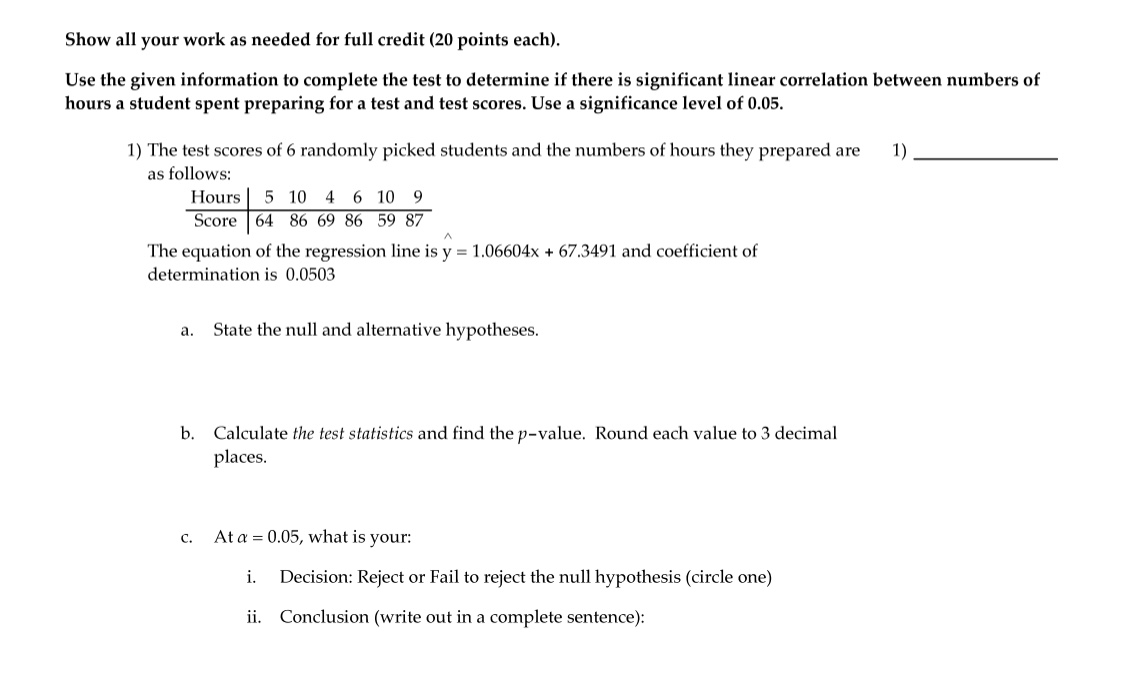 Solved Show all your work as needed for full credit (20 | Chegg.com