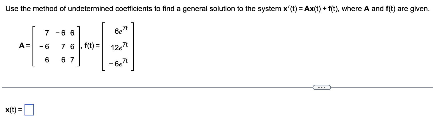 Solved Use the method of undetermined coefficients to find a | Chegg.com
