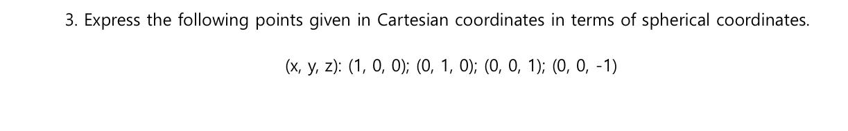 Solved I understand how to solve the first two coordinates | Chegg.com