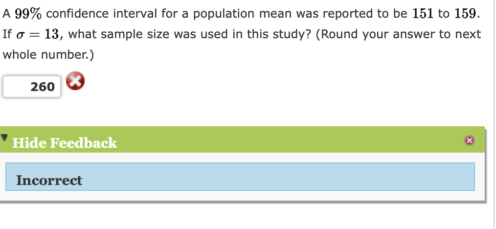 Solved A 99% confidence interval for a population mean was | Chegg.com