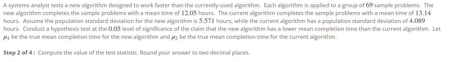 Solved A systems analyst tests a new algorithm designed to | Chegg.com