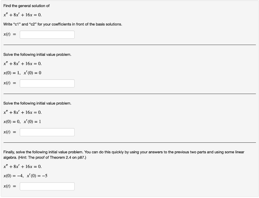 solved-find-the-general-solution-of-x-8x-16x-0-chegg