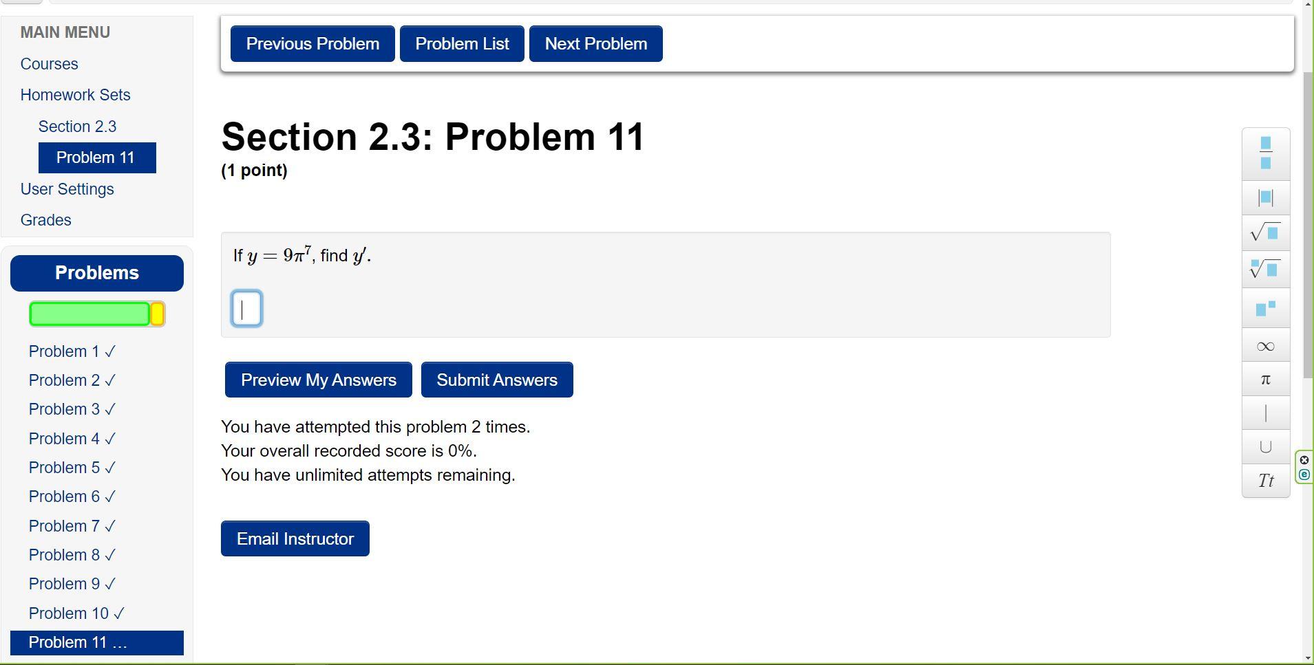 Solved Section 2.3: Problem 11 (1 point) If y=9π7, find y′. | Chegg.com