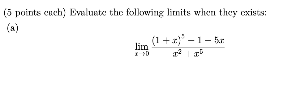 Solved (5 points each) Evaluate the following limits when | Chegg.com