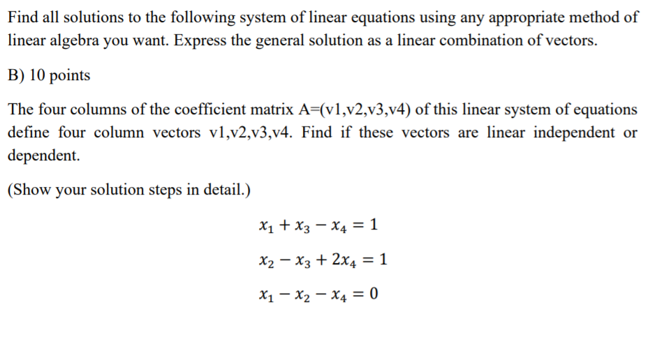 Solved Find All Solutions To The Following System Of Linear | Chegg.com