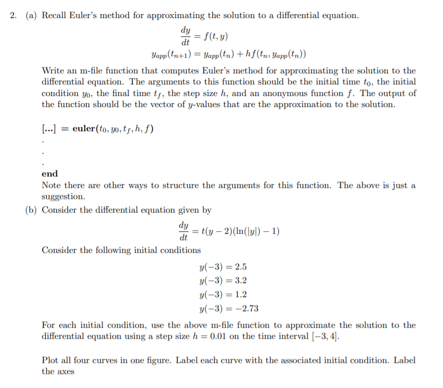 Solved 2. (a) Recal Euler's method for approximating the | Chegg.com