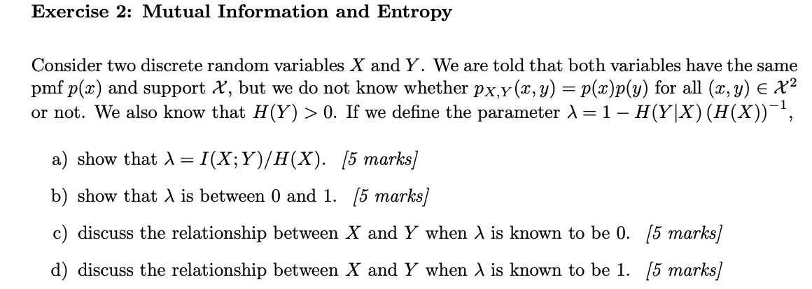 Solved Exercise 2: Mutual Information and Entropy Consider | Chegg.com