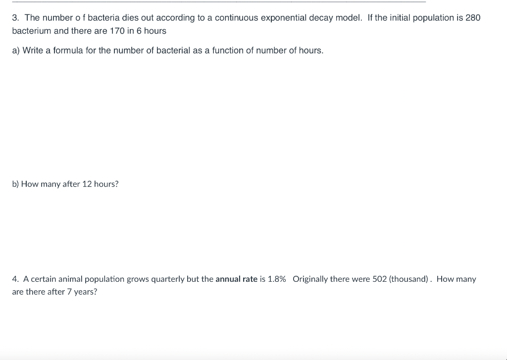 Solved 3. The number of bacteria dies out according to a | Chegg.com