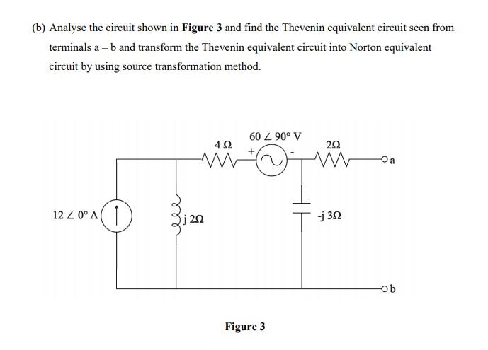 Solved (b) Analyse The Circuit Shown In Figure 3 And Find | Chegg.com