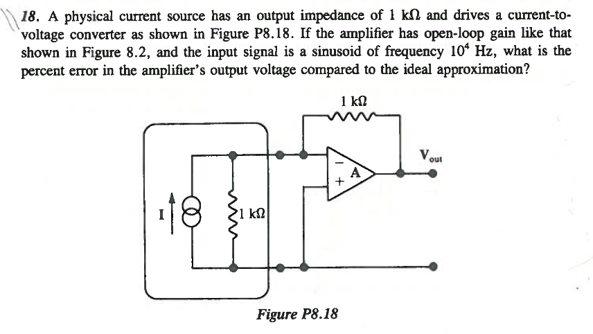 18. A physical current source has an output impedance | Chegg.com