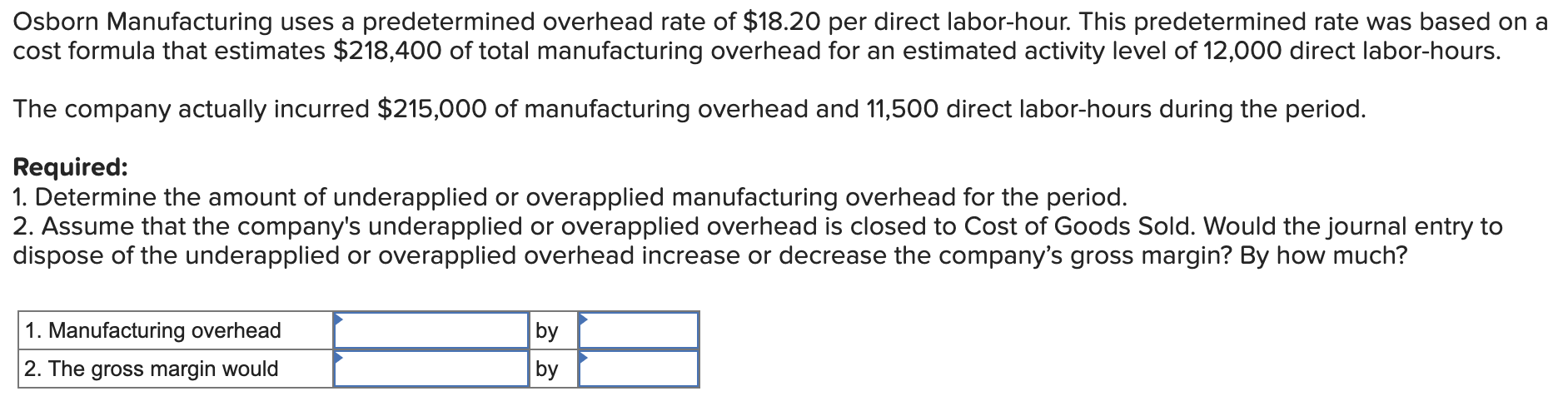 solved-osborn-manufacturing-uses-a-predetermined-overhead-chegg