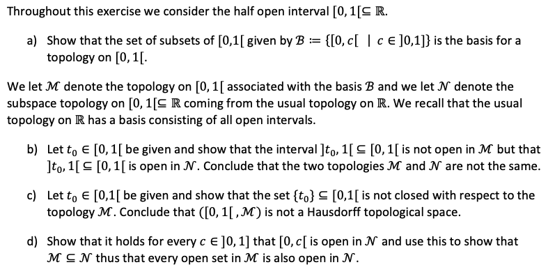 Solved Throughout this exercise we consider the half open Chegg