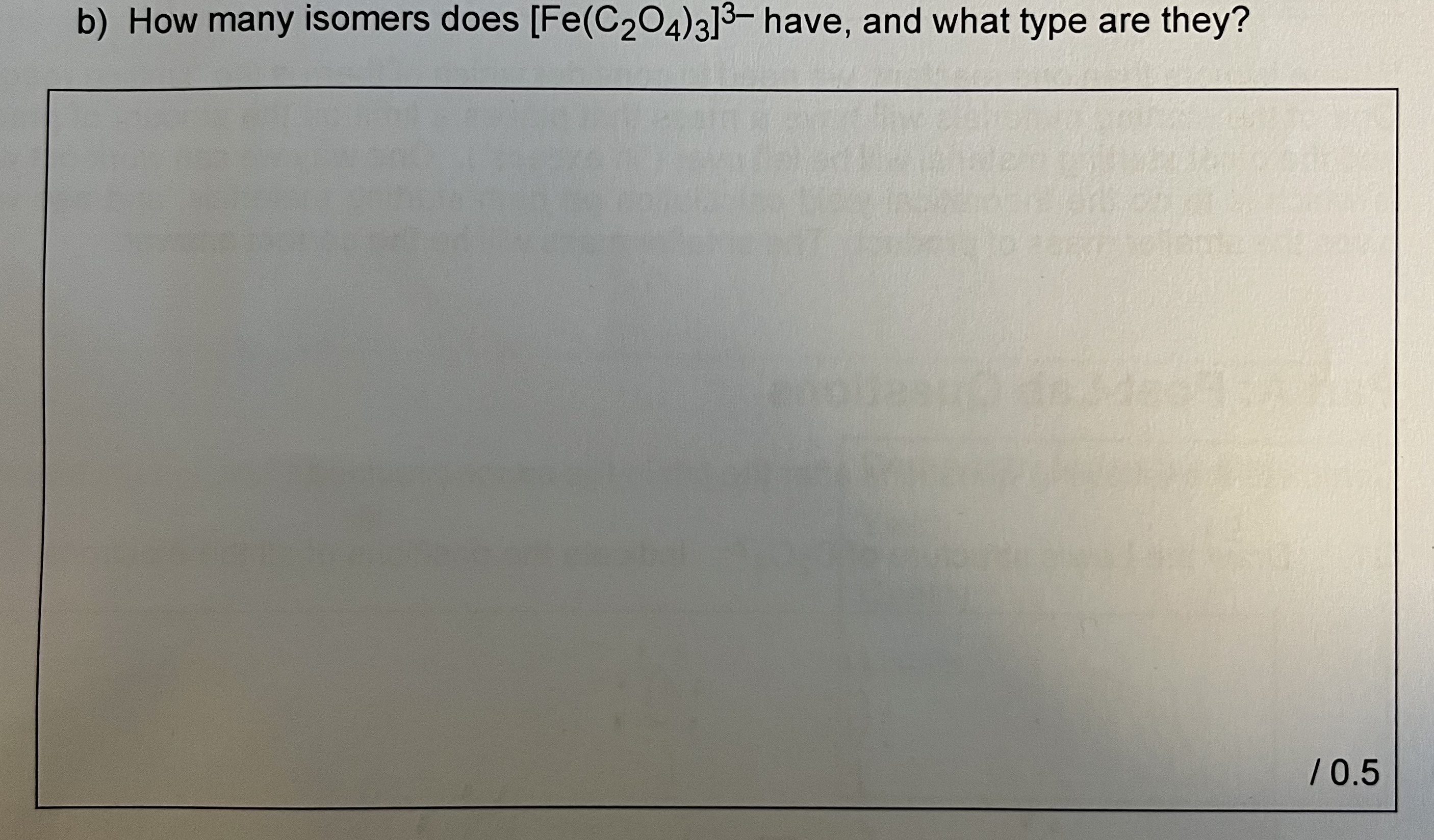 solved-b-how-many-isomers-does-fe-c2o4-3-3-have-and-what-chegg