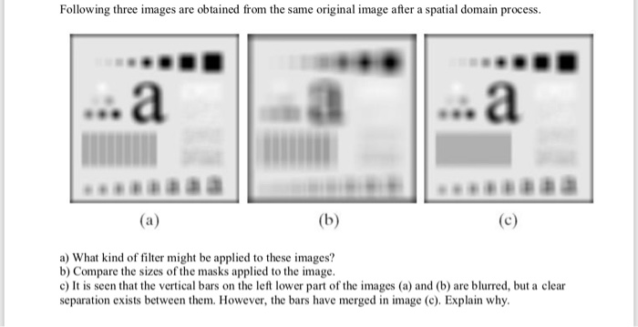 Following Three Images Are Obtained From The Same | Chegg.com