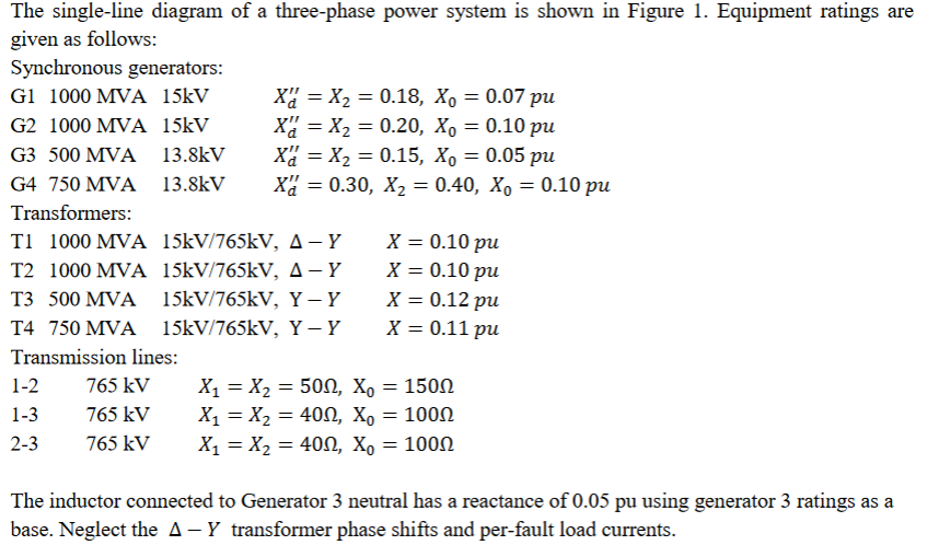 Solved The single-line diagram of a three-phase power system | Chegg.com