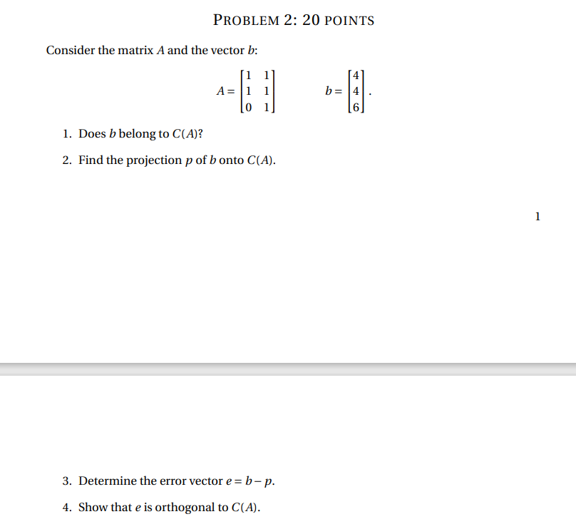 Solved Consider The Matrix A And The Vector B : | Chegg.com