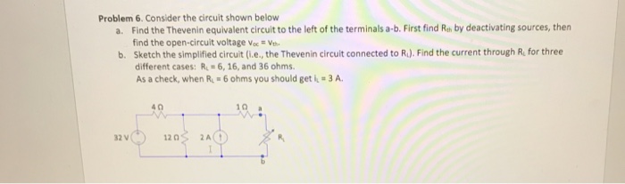 Solved Problem 6. Consider The Circuit Shown Below Find The | Chegg.com