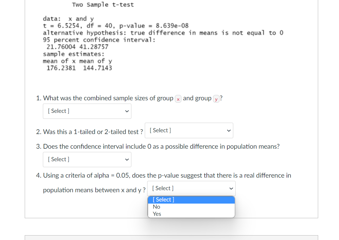 Solved The following is the output of a Student's t-test | Chegg.com