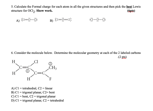 Solved 5. Calculate the Formal charge for each atom in all | Chegg.com